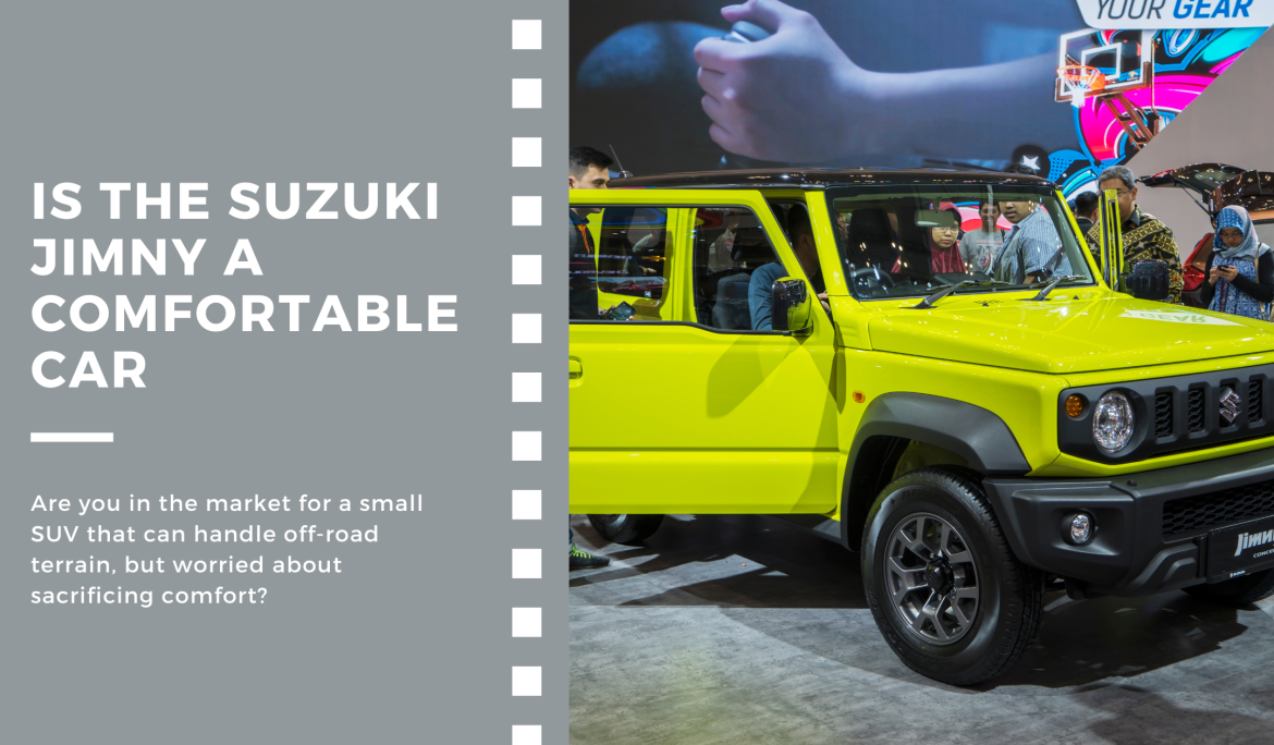 Is the Suzuki Jimny a Comfortable Car?