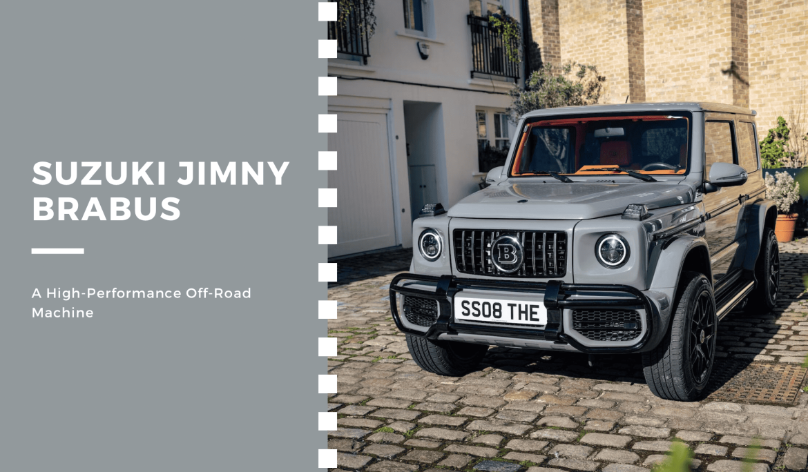 Exploring the Suzuki Jimny Brabus: A High-Performance Off-Road Machine