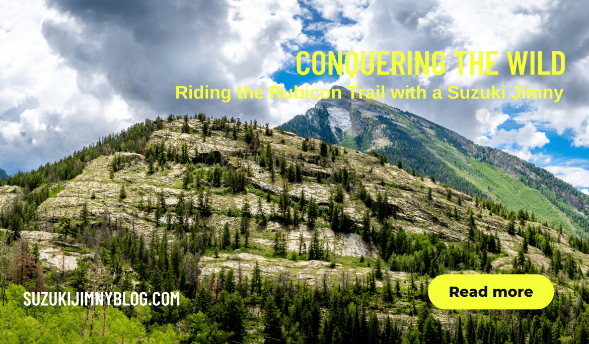 Conquering the Wild: Riding the Rubicon Trail with a Suzuki Jimny