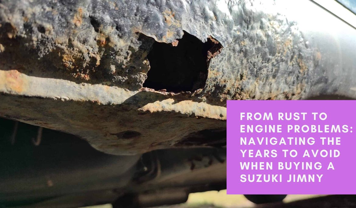 From Rust to Engine Problems: Navigating the Years to Avoid When Buying a Suzuki Jimny