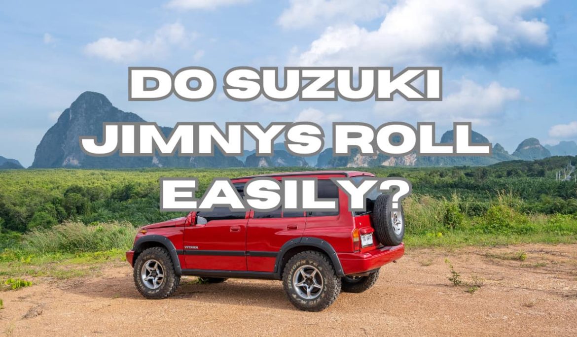 Do Suzuki Jimnys roll easily?